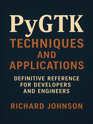 cover image of PyGTK Techniques and Applications